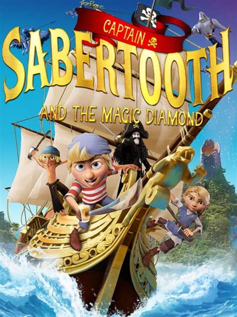 Captain Sabertooth And The Magic Diamond