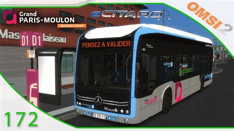 OMSI 2 MB ECitaro Toutes Les Infos Sur GRAND PARIS MOULON 172