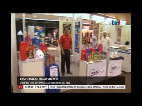 N1 EKSPO HALAL MALAYSIA 2019 DIJANGKA JANA POTENSI JUALAN BERNILAI