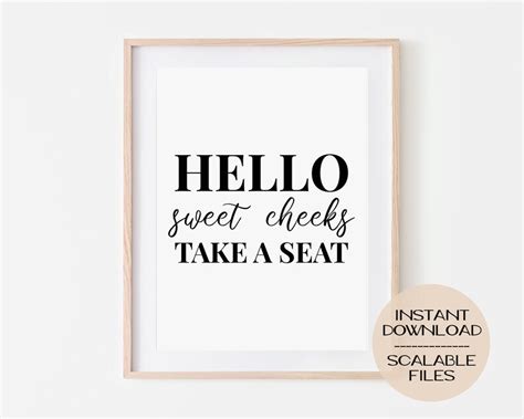 Hello Sweet Cheeks Take A Seat Digital Poster Wall Art Home Etsy