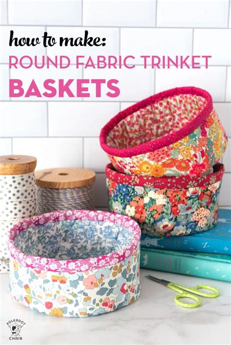 How To Make Round Fabric Baskets Polka Dot Chair In 2020 Fabric