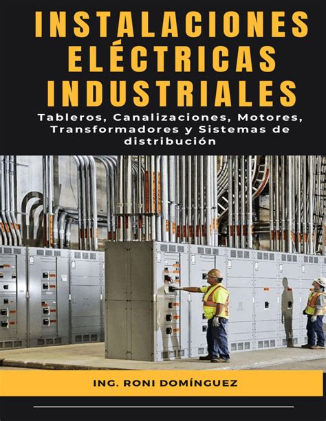 Muestra Manual Instalaciones Electricas Industriales Roni Dominguez