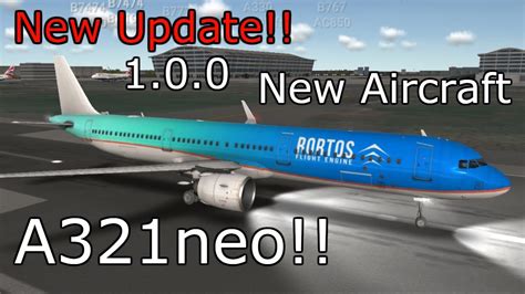 RFS Real Flight Simulator New Update 1 0 0 New Aircraft A321neo