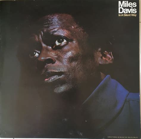 Miles Davis In A Silent Way Vinyl Discogs