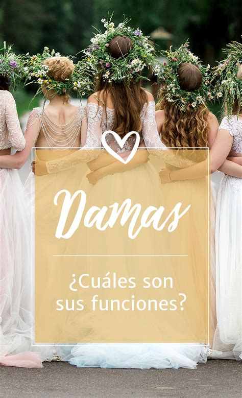 Las Funciones De Las Damas De Honor Artofit