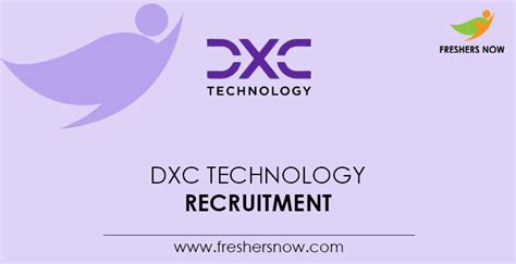 Dxc Technology Recruitment 2025 For 2025 2024 Batch Freshers
