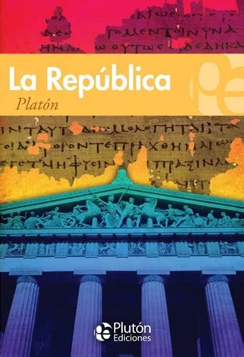 Libro La República Platón Cuotas Sin Interés