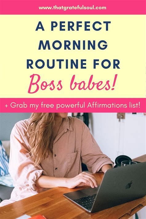 11 Effective Steps To Create A Boss Babe Morning Routine For Success And Growth In 2021