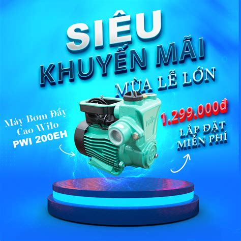 Khuyến Mãi Siêu Hot Combo Máy Bơm Nước Gia Đình Wilo Giá Cực Sốc