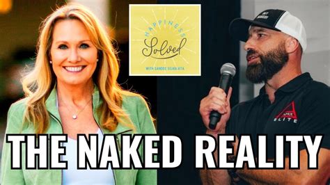 The Naked Reality Unveiling Truth By Sandee Sgarlata Guest