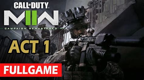 Call Of Duty Modern Warfare 2 Campaign Remastered Fullgame Act 1