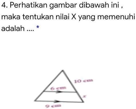 Solved Perhatikan Gambar Dibawah Ini Maka Tentukan Nilai X Yang