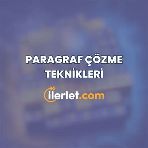 Paragraf Zme Teknikleri Lerlet