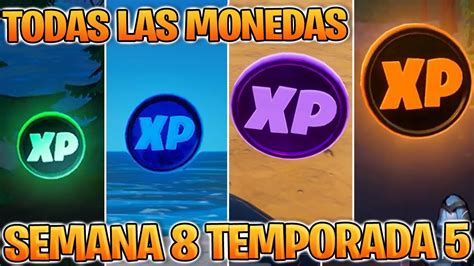 UBICACIÓN DE TODAS LAS MONEDAS XP DE LA SEMANA 8 TEMPORADA 5 FORTNITE