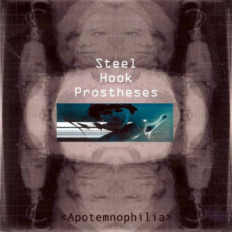 Apotemnophilia | Steel Hook Prostheses | Steel Hook Recordings