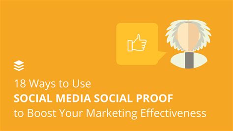 Social Proof What It Is And 18 Ways To Use It In Your Marketing