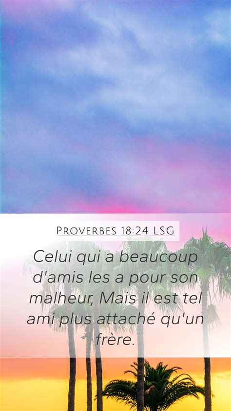 Proverbes 18 24 LSG Mobile Phone Wallpaper Celui Qui A Beaucoup D