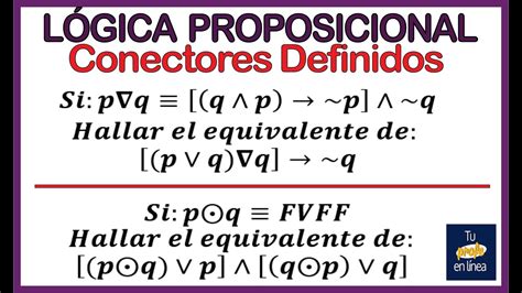 ‼️lÓgica Proposicional 08 Conectores Lógicos Definidos Youtube