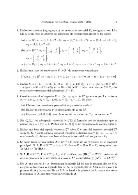 Problemas de Álgebra Dados los vectores u 1 u 2 u 3 u 4 de