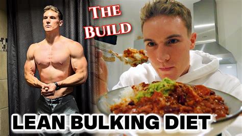 The Build Lean Bulking Full Day Of Eating Youtube