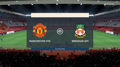 Manchester United Vs Wrexham 26 07 2023 Club Friendlies FIFA 23 YouTube