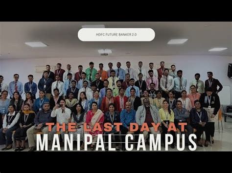 The Last Day Of Hdfc Future Banker Batch At Manipal Campus Hdfc