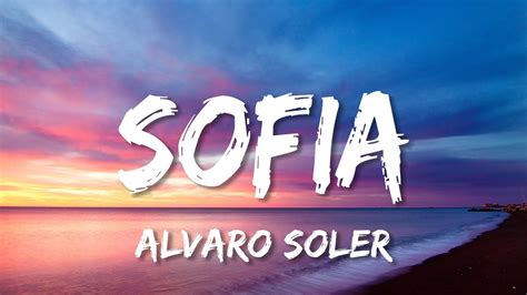 Alvaro Soler Sofia Lyrics Youtube