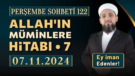 Perşembe Sohbeti Ey İman Edenler 7 Âli İmrân 100 102 118 07 11