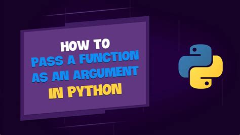 How To Pass A Function As An Argument In Python