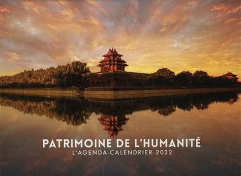 L agenda calendrier patrimoine de l humanité Edition 2021 Label Emmaüs