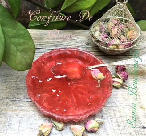 Confiture aux pétales de roses Le monde culinaire de Samia