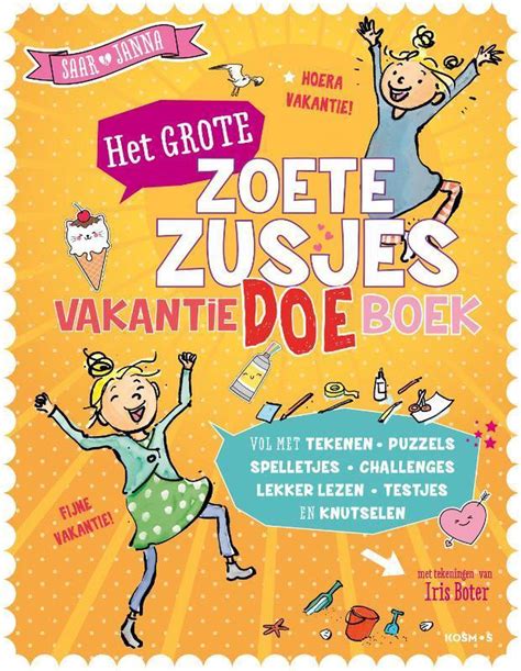 Het Grote Zoete Zusjes Vakantiedoeboek Hanneke De Zoete