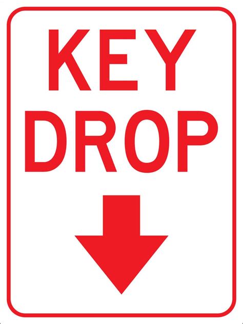 Key Drop Sign New Signs