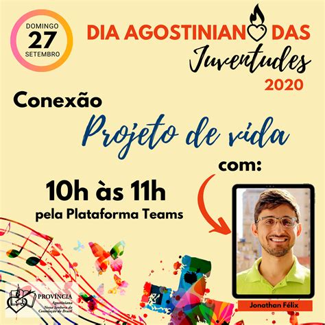 Participe Do Dia Agostiniano Das Juventudes Prov Ncia Agostiniana