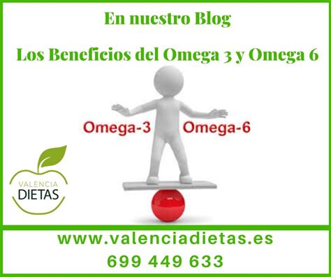 Omega 3 Y Omega 6 Beneficios Valencia Dietas