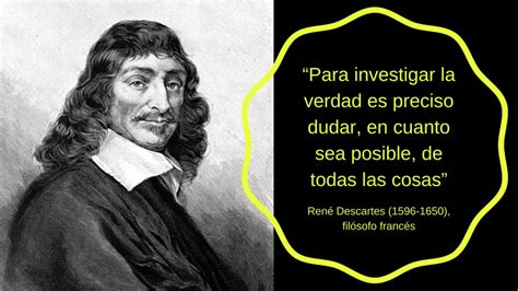 RENÉ DESCARTES PADRE DE LA FILOSOFÍA MODERNA PENSAMIENTO Y MÉTODOS