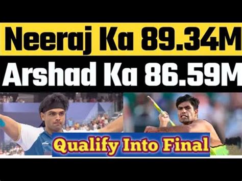 Arshad Nadeem Qualifies For Javelin Throw Final Paris Olympics 2024