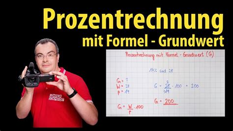 Prozentrechnung mit Formel Grundwert berechnen Schritt für Schritt