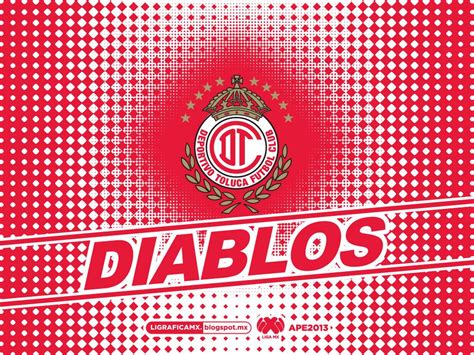 Diablos Rojos Del Toluca Amor Escarlata Club Deportivo Toluca