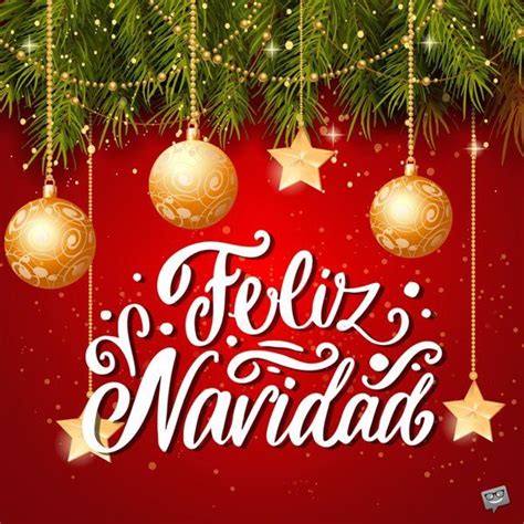 Las Mejores Imágenes De Feliz Navidad Para Felicitar A Todos Feliz