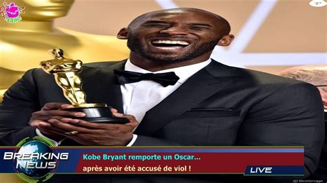 Kobe Bryant Remporte Un Oscar Apr S Avoir T Accus De Viol Youtube