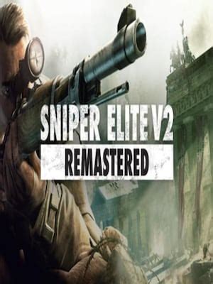 Buy Sniper Elite V2 Remastered Key