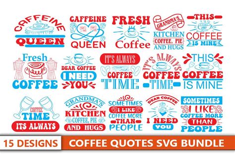 15 Coffee Quotes Designs Bundle Graphic By Iyashin Graphics · Creative