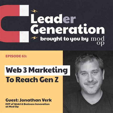 Ep63 Web 3 Marketing To Reach Gen Z Leader Generation