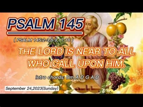 September Responsorial Psalm The Lord Is Near To All Who