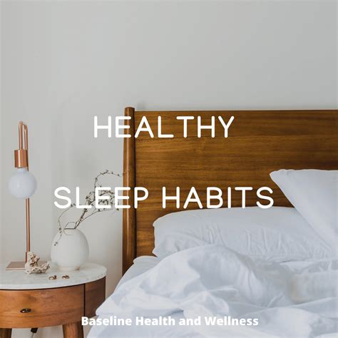 Healthy Sleep Habits! | Baseline Health & Wellness