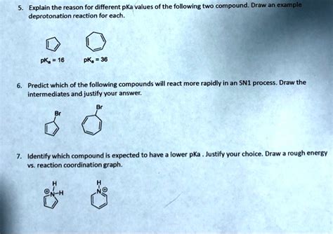 Solved Explain The Reason For Different Pka Values Of The Following Two Compound Draw An