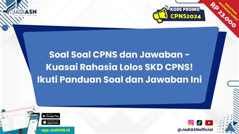 Soal Soal CPNS Dan Jawaban Kuasai Rahasia Lolos SKD CPNS