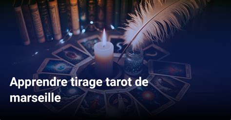 Comment Apprendre Le Tirage Des Cartes Du Tarot De Marseille En