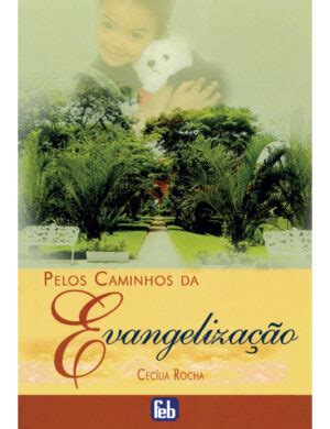 Pelos Caminhos Da Evangeliza O Juventude Esp Rita